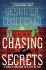 Chasing Secrets - CHOLDENKO,  Gennifer - 9780385742535