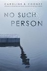 No Such Person - COONEY,  Caroline B. - 9780385742917
