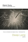 Deep Lane - Poems - Mark Doty - 9780393353228