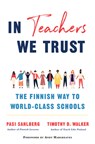 In Teachers We Trust - Pasi Sahlberg ; Timothy D. Walker - 9780393714005