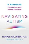 Navigating Autism - Temple (Colorado State University) Grandin ; Debra Moore - 9780393714845