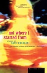 Not Where I Started from - Kate Wheeler - 9780395860328