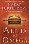 Alpha and Omega - Harry Turtledove - 9780399181511