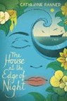 The House at the Edge of Night - Catherine Banner - 9780399589591