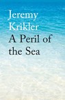 A Peril of the Sea - Jeremy Krikler - 9780413778369