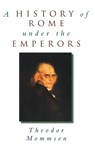 A History of Rome under the Emperors - Theodor Mommsen - 9780415101134