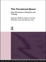 The Vocational Quest - Helen Connell ; Nicholas Lowe ; Malcolm Skilbeck ; Kirsten Tait - 9780415109154