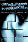 Overseas Students in Higher Education - ROBERT (UNIVERSITY OF HULL,  UK) Harris ; David McNamara ; Professor David Mcnamara - 9780415132008