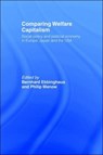 Comparing Welfare Capitalism - BERNHARD (UNIVERSITY OF OXFORD,  UK) Ebbinghaus ; Philip Manow - 9780415255714