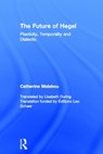 The Future of Hegel - Catherine Malabou - 9780415287203
