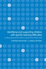 Identifying and Supporting Children with Specific Learning Difficulties - PAMELA DEPONIO ; CHRISTINE (MORAY HOUSE SCHOOL OF EDUCATION,  Edinburgh University, UK) Macintyre - 9780415314954