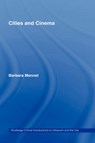 Cities and Cinema - BARBARA (UNIVERSITY OF FLORIDA,  USA) Mennel - 9780415364454