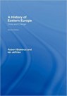 A History of Eastern Europe - Robert Bideleux ; Ian Jeffries - 9780415366267