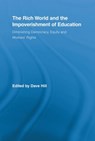 The Rich World and the Impoverishment of Education - Dave Hill - 9780415507097
