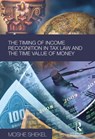 The Timing of Income Recognition in Tax Law and the Time Value of Money - Moshe Shekel - 9780415631631
