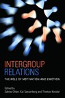 Intergroup Relations - SABINE OTTEN ; KAI (UNIVERSITY OF TUBINGEN,  Germany) Sassenberg ; Thomas Kessler - 9780415648677