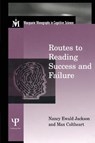 Routes To Reading Success and Failure - Nancy E. Jackson ; Max Coltheart - 9780415654104