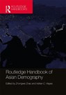 Routledge Handbook of Asian Demography - Zhongwei Zhao ; Adrian C. Hayes - 9780415659901