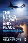 The Ethics of War and Peace - FROWE,  Helen (University of Kent, UK) - 9780415724814