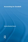 Accounting for Goodwill - Andrea Beretta Zanoni - 9780415754446
