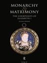 Monarchy and Matrimony - Susan (Jesus College Doran - 9780415756501