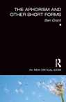 The Aphorism and Other Short Forms - Ben (University of Kent Grant - 9780415829298