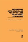 Industrial Structure and Policy in Less Developed Countries - Colin Kirkpatrick ; N. Lee ; Fred Nixson - 9780415845083