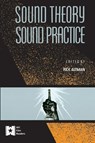 Sound Theory/Sound Practice - Rick Altman - 9780415904575