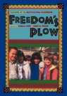 Freedom's Plow - Jim Fraser ; Theresa Perry - 9780415907002