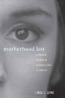 Motherhood Lost - Linda L. Layne - 9780415911498