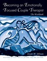 Becoming an Emotionally Focused Couple Therapist - Susan M. Johnson ; Brent Bradley ; James L. Furrow ; Gail Palmer ; Scott Woolley ; Lorrie Brubacher ; Kathryn Rheem - 9780415947473
