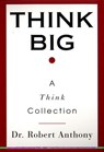 Think Big - Robert Anthony - 9780425168660
