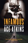 Infamous - Ace Atkins - 9780425239018