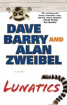 Lunatics - Dave Barry ; Alan Zweibel - 9780425253373