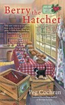 Berry the Hatchet - Peg Cochran - 9780425274514