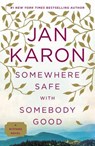 Somewhere Safe With Somebody Good - Jan Karon - 9780425276211