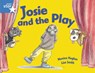 Rigby Star Guided 1Blue Level: Josie and the Play Pupil Book (single) - Monica Hughes - 9780433027812