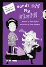 Bug Club Blue Independent Fiction Year 5 Blue B The Stepsister Diaries: Hands off My Stuff! - Julie Sykes - 9780435143688