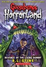 Revenge of the Living Dummy (Goosebumps HorrorLand #1) - R. L. Stine - 9780439918695