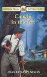 Caught in the ACT - Joan Lowery Nixon - 9780440226789