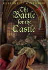 The Battle for the Castle - Elizabeth Winthrop - 9780440409427