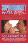 Superimmunity for Kids - Leo Galland ; Dian Dincin Buchman - 9780440506799