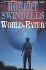 World-Eater - Robert Swindells - 9780440863496