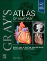 Gray's Atlas of Anatomy - Richard L. Drake ; A. Wayne Vogl ; Adam W.M. Mitchell ; Richard Tibbitts - 9780443284663