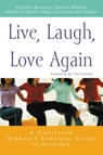 Live, Laugh, Love Again - Michelle Borquez ; Connie Wetzell ; Rosalind Spinks-Seay ; Carla Sue Nelson - 9780446556972