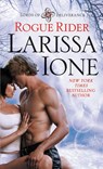 Ione, L: Rogue Rider - Larissa Ione - 9780446574488