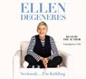 Seriously...I'm Kidding - Ellen DeGeneres - 9780446585026