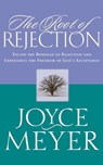 The Root of Rejection - Joyce Meyer - 9780446691147