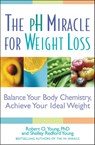 The pH Miracle for Weight Loss - Robert O. Young ; Shelley Redford Young - 9780446694704