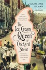 The Ice Cream Queen of Orchard Street - Susan Jane Gilman - 9780446696944